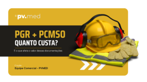 pgr e pcmso: quanto custa?