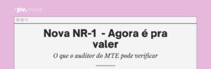 NR-1 em vigor hoje: o que o auditor do MTE verifica
